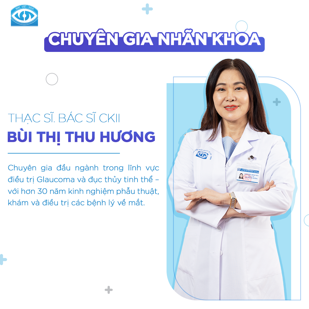 Chuyên gia điều trị Đục thủy tinh thể - ThS BS CKII Bùi Thị Thu Hương